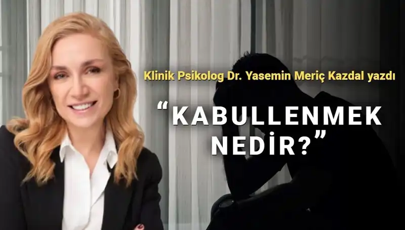 Kabullenmenin Gücü: Klinik Psikologun İpuçları ile Hayata Daha Kolay Bakın