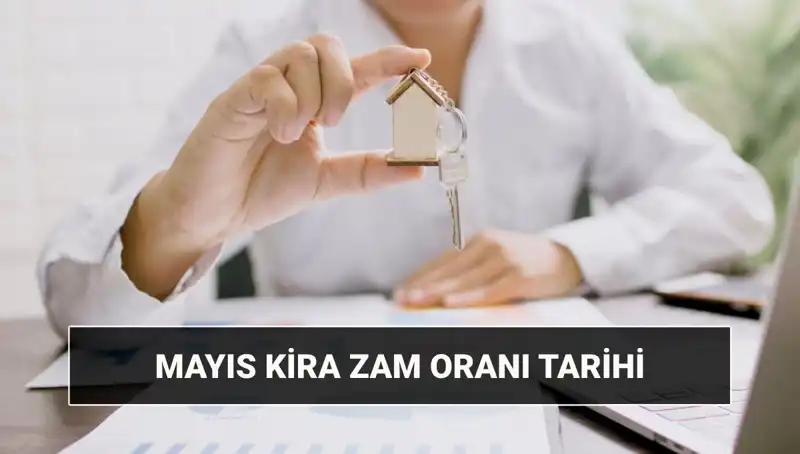Mayıs 2025 Kira Zam Oranı Açıklanıyor: TÜİK'den Önemli Tarih ve Saat Bilgisi