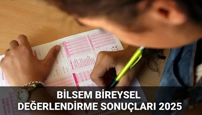 BİLSEM 2025 Bireysel Değerlendirme Sonuçları Açıklandı: Kayıt Süreci Başlıyor